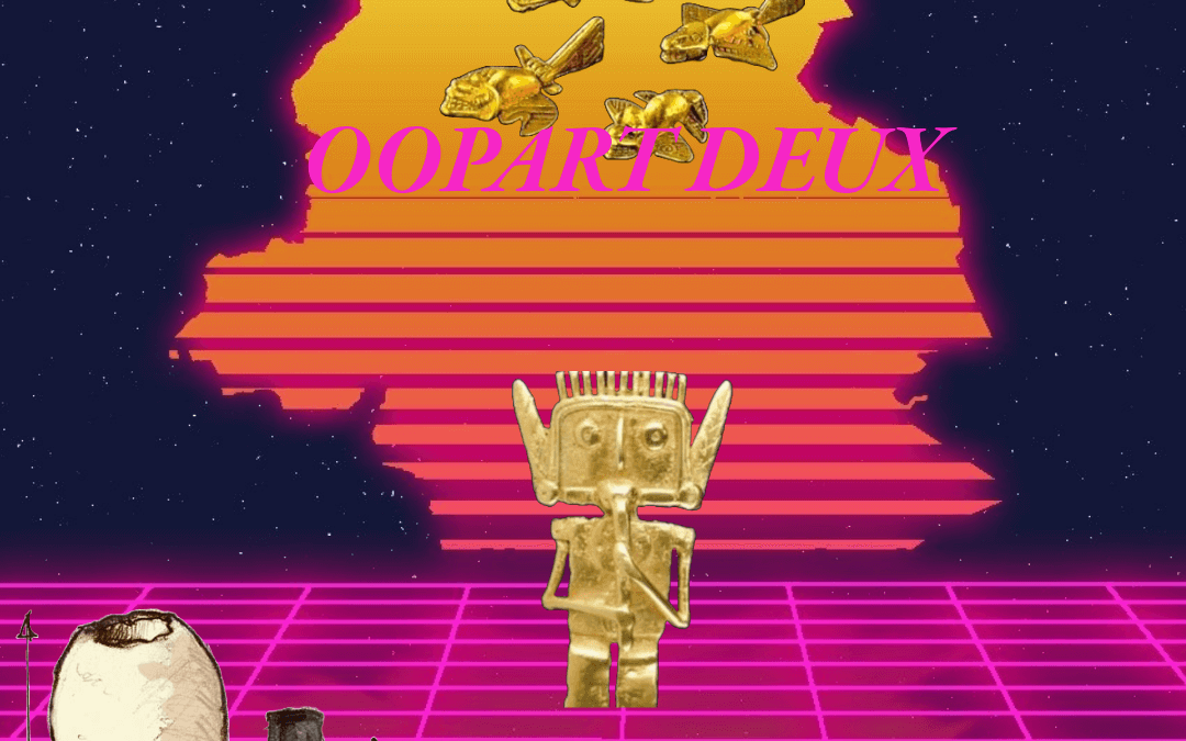 OOPART DEUX