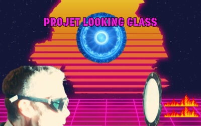 Projet Looking Glass