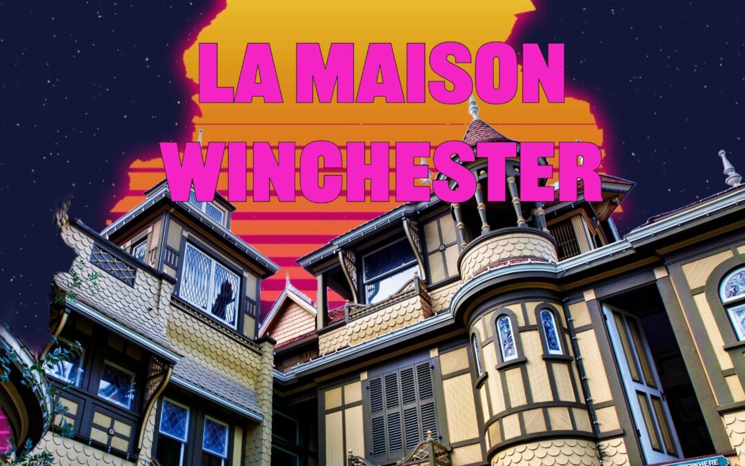 La maison Winchester