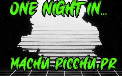 One Night in Machu Picchu, PER
