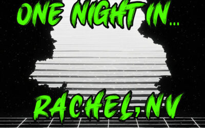 One Night in Rachel, NV