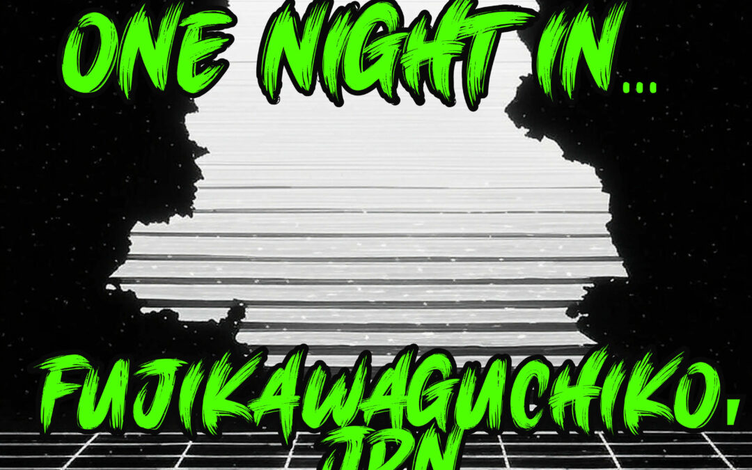 One Night in Fujikawaguchiko, JPN