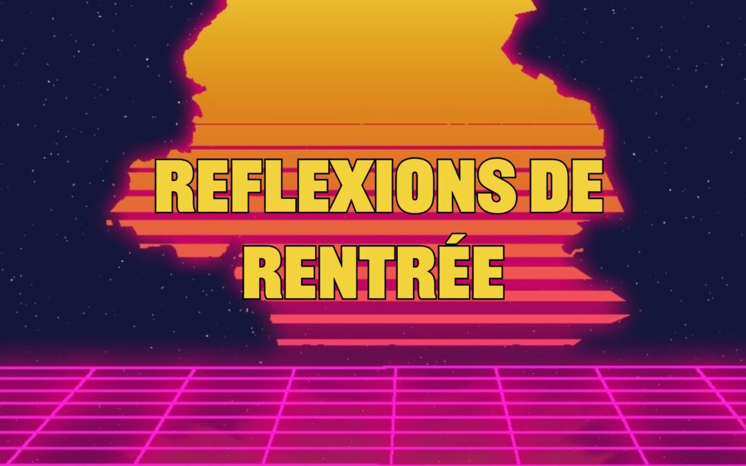 Reflexions de rentrée